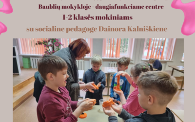 Socialinių-emocinių įgūdžių lavinimo grupė Baublių mokykloje – daugiafunkciame centre