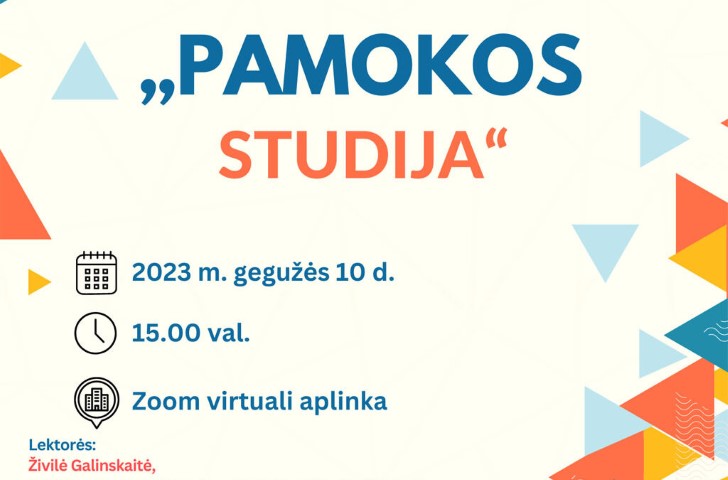 „Pamokos studija“ – inovatyvus metodas rengiantis atnaujinto ugdymo turinio diegimu