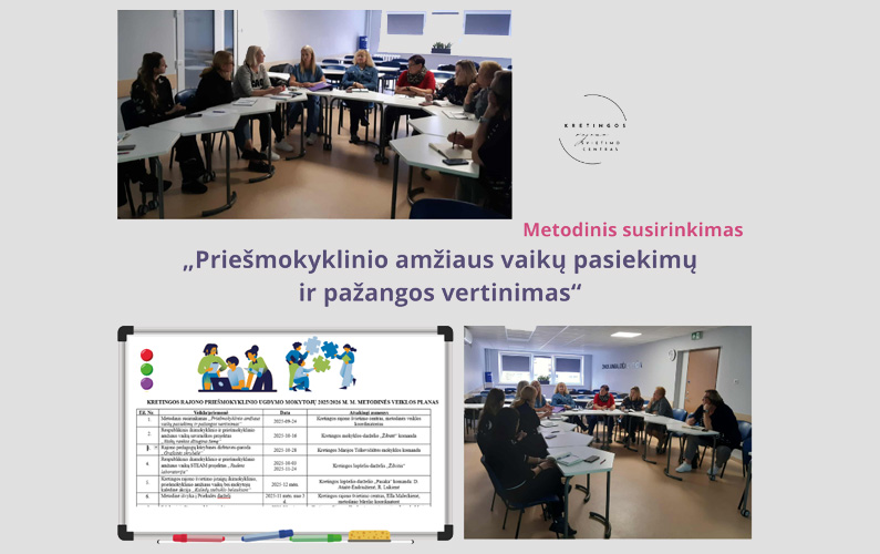 Metodinis susirinkimas „Priešmokyklinio amžiaus vaikų pasiekimų ir pažangos vertinimas“