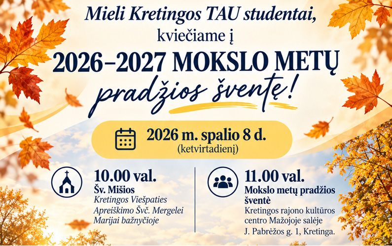 Kretingos TAU studentus kviečiame į naujųjų mokslo metų pradžios šventę